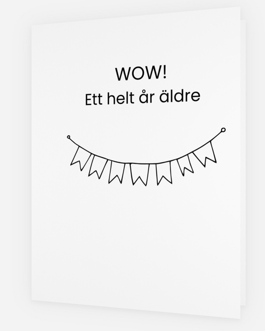 OUAH! Un an entier de plus..